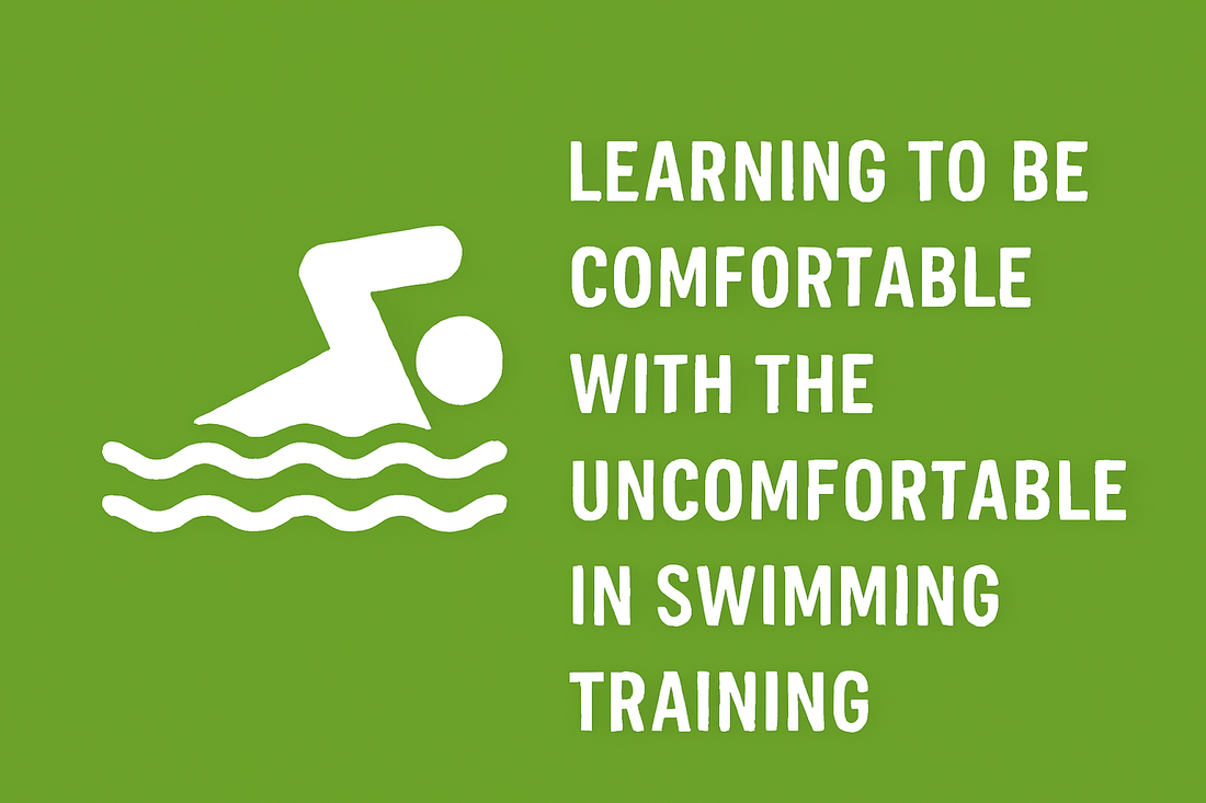 Learning to Be Comfortable with the Uncomfortable in Swimming Training by Kyle Main